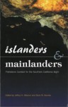 Islanders and Mainlanders: Prehistoric Context for the Southern California Coast and Channel Islands